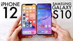 iPhone 12 Vs Samsung Galaxy S10! (Comparison) (Review)