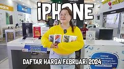 DAFTAR HARGA IPHONE FEBRUARI 2024