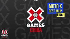 Moto X Best Whip: FULL COMPETITION | X Games Chiba 2022