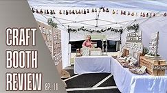 Craft Fair BOOTH REVIEW - Ep. 11 - Vendor Booth Display Ideas