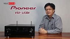 Hi-Fi Preview: Pioneer VSX LX304