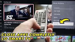 LG Smart TV: How to Completely Close an App (Force Quit)