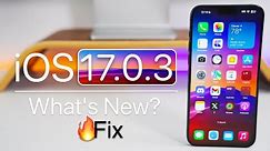 iOS 17.0.3 is Out! - What's New?
