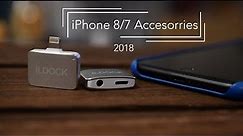 9 BEST iPhone 8/7 Accessories 2018 : Buyer's Guide - EPISODE 01
