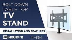Bolt Down Table Top TV Stand | Installation and Features (MI-854)