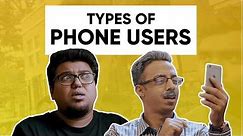 Types Of Phone Users | Jordindian