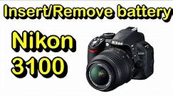 Battery insert or remove on Nikon D3100 DSLR.