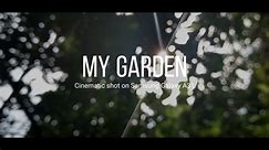 MY GARDEN | Samsung Galaxy A31 Cinematic Footage