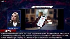 What Your Sleep Tracker Can Reveal About Your Health - 1breakingnews.com