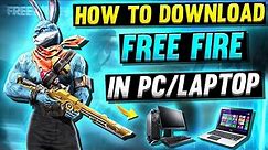 How to Download Free fire in PC OR LAPTOPS | How to install free fire Max in all computer windows