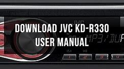 Download JVC KD-R330 user and instructions manual