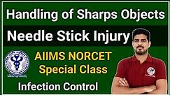 Handling of Sharps | Needle Stick Injury | Infection Control