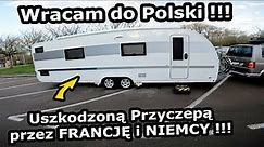 Transportuję Przyczepę do Polski !!! - MANDAT we Francji za Prędkość !!! *Ile dni Jechałem? #918