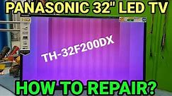 PANASONIC TH 32F200DX LED TV VERTICAL BAR ON THE SCREEN REPAIR | PANASONIC LED TV NO PICTURE FIX |