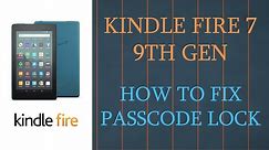 Kindle Fire 7 - Stuck On Passcode / Password / Lock Screen
