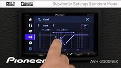How To - Subwoofer Settings in Standard Mode on Pioneer AVH-EX In Dash Receivers 2018