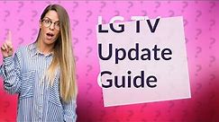 How do I update my LG TV settings?