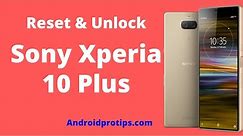 How to Hard Reset & Unlock Sony Xperia 10 Plus