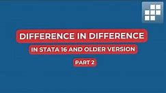 Difference and Difference Analysis in Stata 16 and previous versions Part2