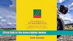 Best product  Teaching to Transgress: Education as the Practice of Freedom - Bell Hooks