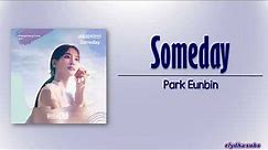Park Eunbin (박은빈) - Someday [CASTAWAY DIVA OST Vol. 1] [Rom|Eng Lyric]