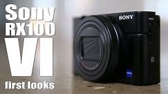 Sony RX100 VI review first looks and vlogging