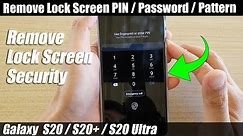 Galaxy S20/S20+: How to Remove Lock Screen PIN / Password / Pattern