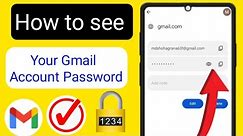 How To Find Gmail Password If Forgotten (2024) | see your gmail password |