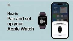 How to pair and set up your Apple Watch | Apple Support