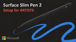 Slim Pen Artist Setup Guide: Microsoft Surface Pro 8 and Surface Laptop Studio