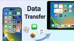 How to Transfer Data from iPhone to iPad 2023