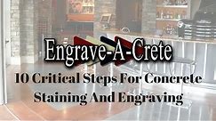 10 Critical Steps For Concrete Staining & Engraving