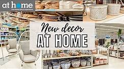 AT HOME STORE SHOP WITH ME & HAUL | NEW HOME DECOR 2022