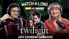 TWILIGHT with Catherine Hardwicke I Watchalong