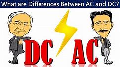 What are AC and DC? Difference Between AC and DC Current Explained