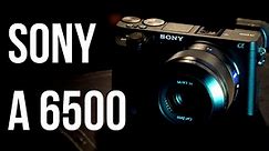 Sony a6500 Camera Review