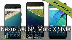 Sound-Check: Nexus 6P vs Nexus 5X vs Moto X Style