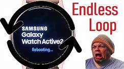 Fix Samsung Galaxy Watch STUCK Boot Loop KEEPS Restarting Endless Rebooting Active 2 3 4 App Install