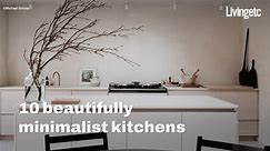 10 Beautifully Minimalist Kitchens I LivingEtc - video Dailymotion