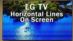LG TV Horizontal Lines on Screen Fix!