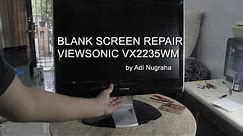 Viewsonic LCD wont start Repair Blank Screen Fix Solved vx2235wm
