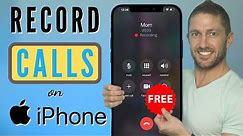 How to Record Phone Calls on iPhone FREE in 2023 (No App, No Jailbreak)