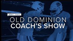 Rahne discusses home opener during Old Dominion Football Coach's Show