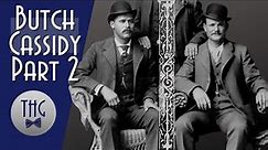 Butch Cassidy, The Sundance Kid, and Etta Place: the Final Chapter