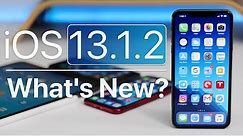 iOS 13.1.2 is Out! - What's New?