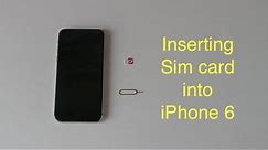 How to put sim card in iPhone 6
