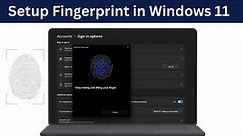 How To Setup Fingerprints in Windows 11