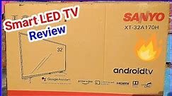 Sanyo Smart LED TV Review|Sanyo 32 inch LED Smart TV Price 12,000|Electronics project by Punit Kumar