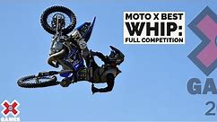 Moto X Best Whip: FULL COMPETITION | X Games 2021