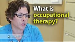 What is occupational therapy?